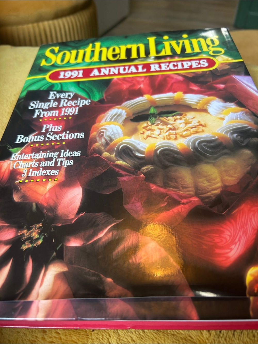 Southern Living Cookbook 1991 Annual Recipes — Red, Green & Yellow Cover